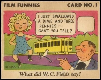 1 W C Fields